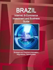 IBP, Inc. Brazil Internet, E-Commerce Investment and Bus (Paperback) (UK IMPORT)