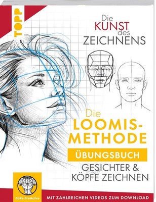 Die Kunst des Zeichnens. Die Loomis-Methode Übungsbuch, Maria Ellen Karin Z ...