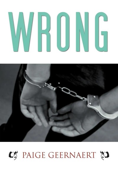 Wrong Paige Geernaert Taschenbuch Kartoniert / Broschiert Englisch 2011 Xlibris-image