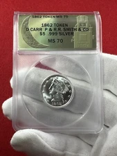 1862 $5 Dan Carr P & R.R. Smith & Co. 999 Silver ANACS MS 70 w/ COA