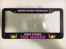 Move Over Princess Here Comes The Queen Reina Pink Black License Plate Frame New Move Over Princess Here Comes The Queen Reina Pink Black License Plate Frame New