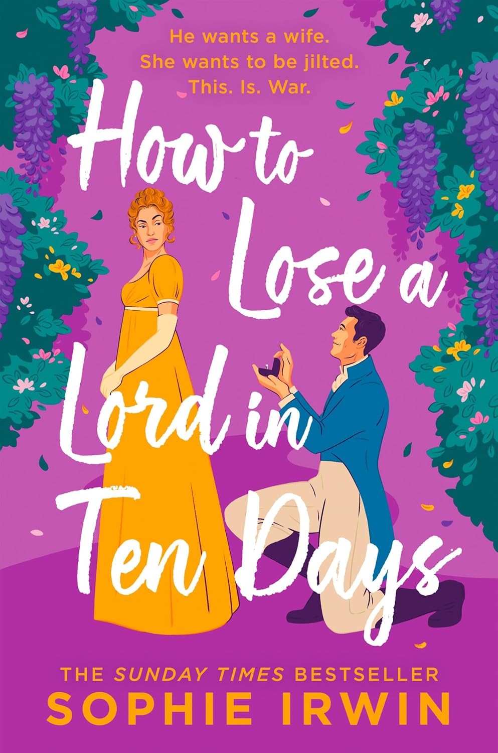 How to Lose a Lord in Ten Days: A hilarious new historical romantic comedy for 2