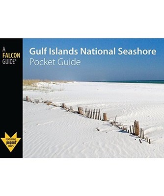 Gulf Islands National Seashore Pocket Guide, Randi Minetor