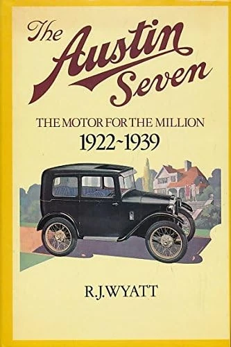 Austin Seven: The Motor for the Millions 1922-1939 por R.J. Wyatt — Historia de Foto 3 de 3