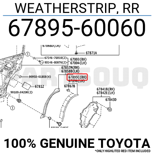 6789560060 Genuine Toyota WEATHERSTRIP, RR 67895-60060 | eBay