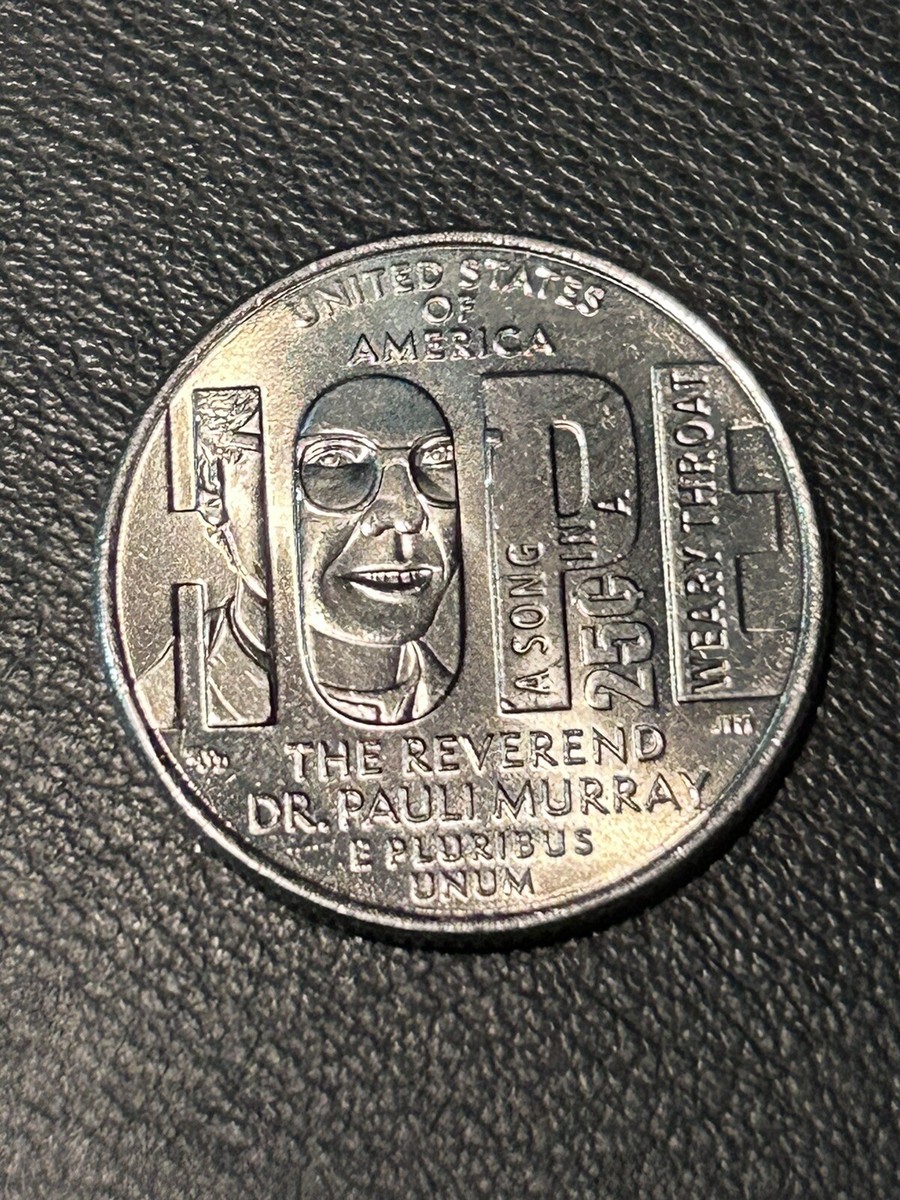 HOPE Reverend Dr. Pauli Murray 2024 D Mint Quarter in VERY GOOD
