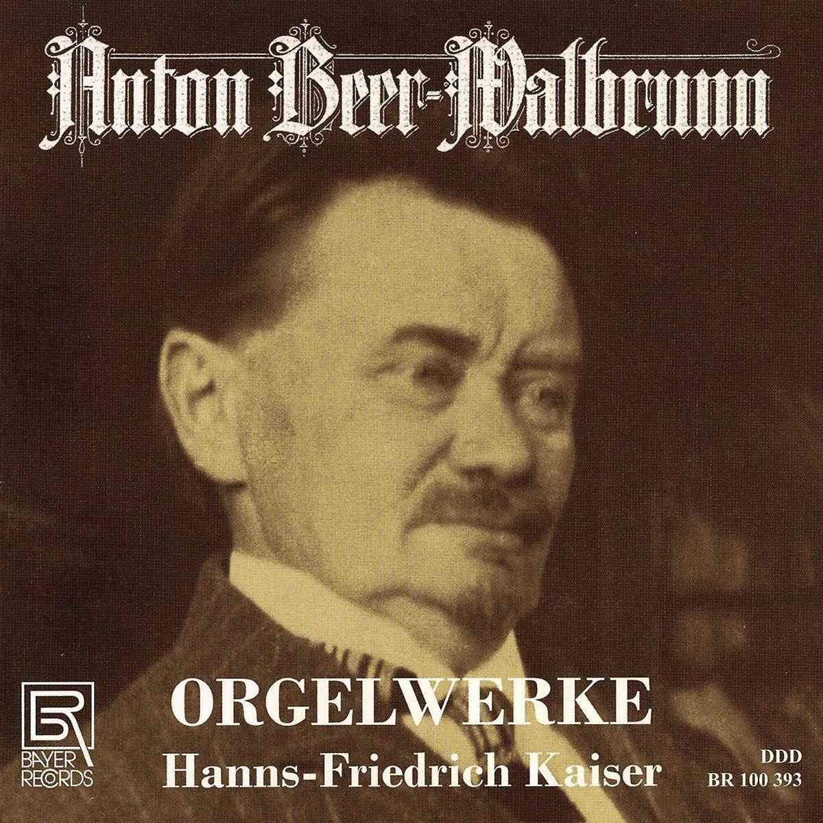 A. Beer-Walbrunn Orgelwerke (CD)