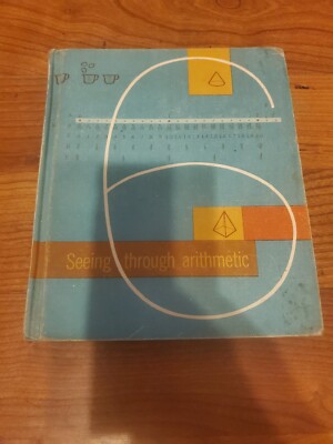 Vintage 1963 Seeing Through Arithmetic Textbook Grade 6 | eBay