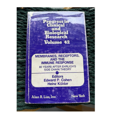 Progress in Clinical & Biological Research Vol 42 Membranes, Receptors HC 1980