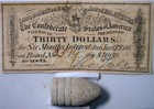 1864 CONFEDERATE $30 Intrst Note PLUS a Civil War UNused never fired BULLET NR — photo 1