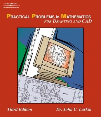 Practical Problems in Mathematics for Drafting and CAD Paperback