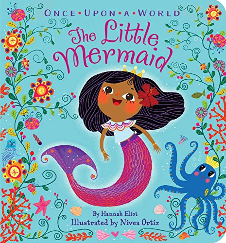 The Little Mermaid (Once Upon a World) - Eliot, Hannah