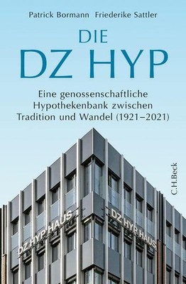 Die DZ HYP: Eine genossenschaftliche Hypothekenbank zwischen Tradition und 