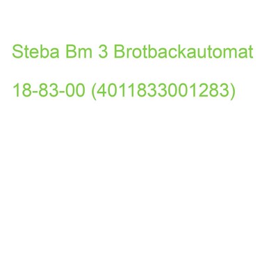 Steba Bm 3 Brotbackautomat 18-83-00 (4011833001283)