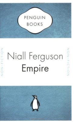 Empire (Penguin Celebrations) By Niall Ferguson