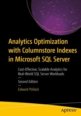ANALYTICS OPTIMIZATION WITH COLUMNSTORE by POLLACK, EDWARD Paperback Self Help