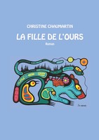 La Fille De L'ours Christine Chaumartin Taschenbuch 232 S. FranzöSisch 2018