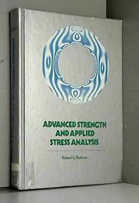 Advanced Strength and Applied - Hardcover, by Budynas Richard G. - Acceptable
