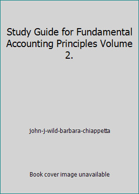 Study Guide for Fundamental Accounting Principles Volume 2.