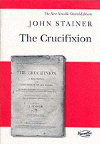 Crucifixion by John Stainer (2004, Trade Paperback)