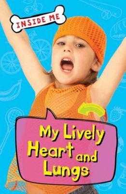 Inside Me: My Lively Heart And Lungs Taschenbuch Lauren Taylor