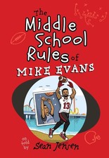 The Middle School Rules of Mike Evans: As Told by Sean Jensen by Sean Jensen (En