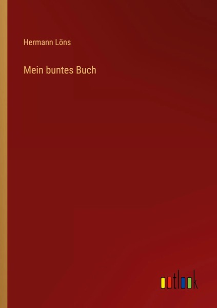 Hermann LöNs | Mein Buntes Buch | Taschenbuch | Deutsch (2022) | 60 S.-image