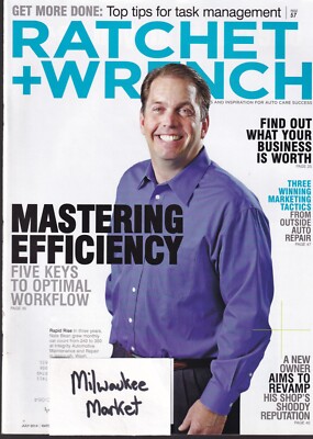 Ratchet + Wrench July 2014 Strategies & Inspiration For Auto Care Success