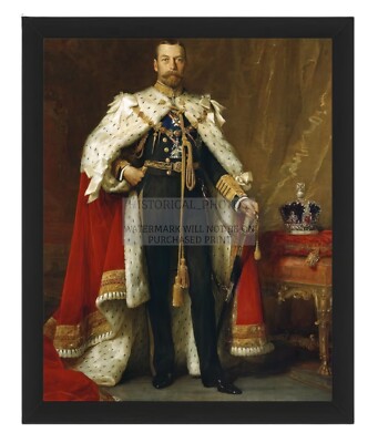 KING GEORGE V OF GREAT BRITAIN ROYALTY PAINTING 8X10 FRAMED PHOTO