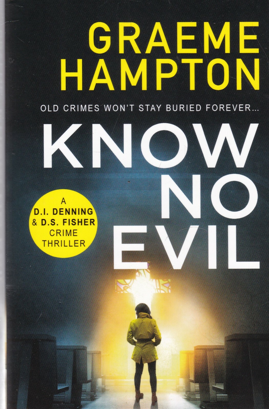 Know No Evil Graeme Hampton Book NEW Paperback Crime Thriller