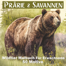 Malbuch Erwachsene Prärie Tierwelt 50 Motive...
