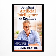 Practical Artificial Intelligence for Real Life