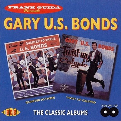 Gary U.S. Bonds Quarter To Three/Twist Up Calypso 2on1 CD NEW SEALED 1998