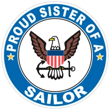 Proud Sister of a Sailor U.S. Navy Round Bumper Sticker Military Vinyl Decal 5"