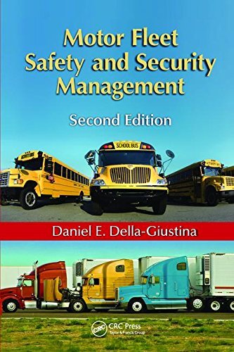 Motor Fleet Safety and Security Management, Second Edition, Della-Giust PB..