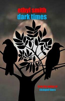 Dark Times by Ethyl Smith PAPERBACK - Image 3