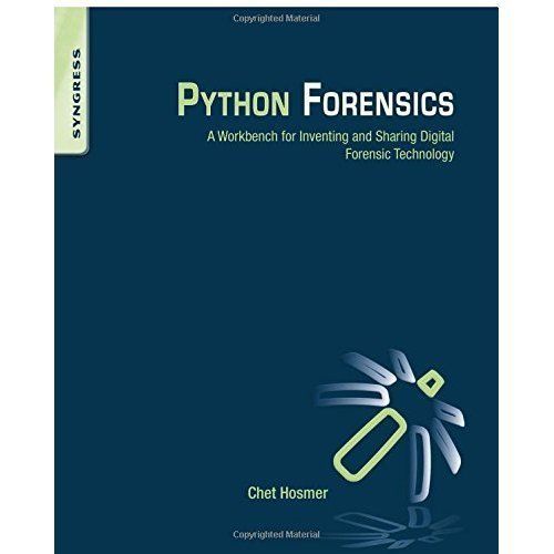 Python Forensics Hosmer Paperback Syngress 9780124186767
