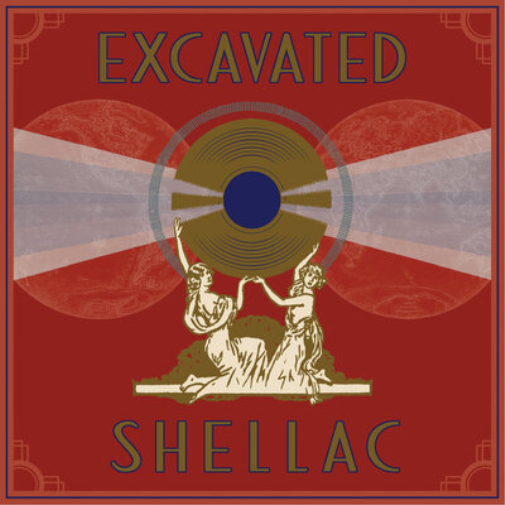 Various Artists Excavated Shellac: An Alternate History of the World's Musi (CD)