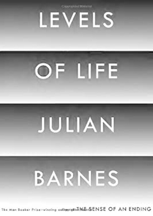 Levels of Life Hardcover Julian Barnes