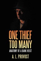 A. L. Provost | One Thief Too Many | Taschenbuch | Englisch (2012) | Xlibris