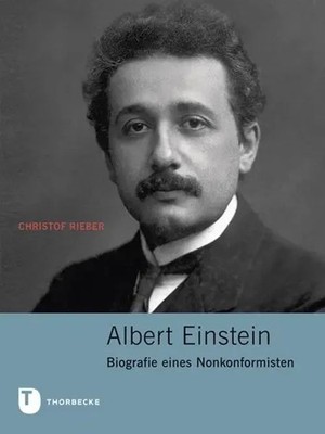 Albert Einstein | Biografie eines Nonkonformisten | Christoph Rieber | Buch