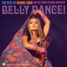 Belly Dance: Best Of George Abdo and His Flames Of Araby Orchestra CD EXCELLENT