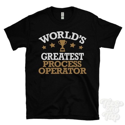 WORLD'S GREATEST PROCESS OPERATOR T-SHIRT Infrastruktur Industriebetriebe