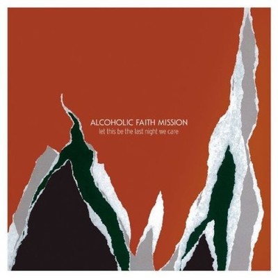 Alcoholic Faith Let This Be the Last Night We Care CD Ships WITH or WITHOUT Case