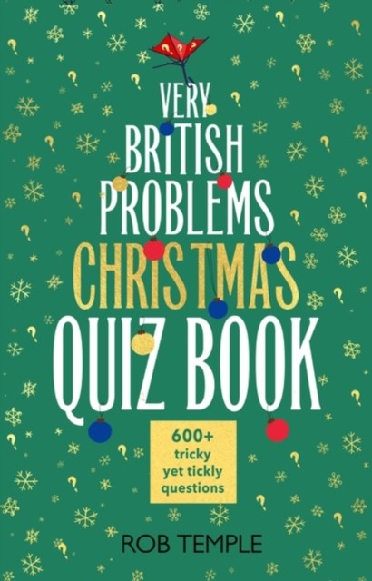 The Very British Problems Christmas Quiz Book by Rob Temple (Hardback Book)