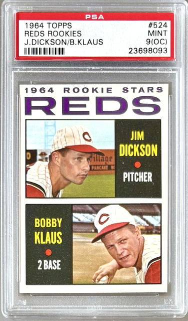 1964 TOPPS #524 REDS ROOKIE STARS BOBBY KLAUS/JIM DICKSON PSA 9 MINT OC
