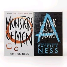 Chaos Walking. 2bks. Monsters of Men / The Ask And The Answer by Patrick Ness.