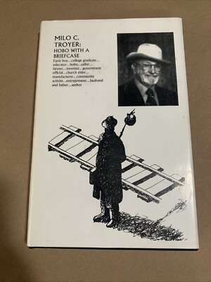 Milo C Troyer Hobo With A Briefcase Allen Driscoll Autobiography Indiana Teacher