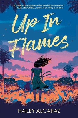 Up in Flames by Hailey Alcaraz (English) Hardcover Book
