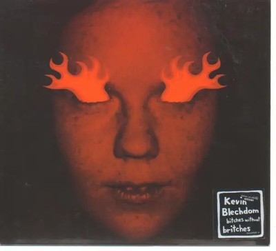 CD Kevin Blechdom Bitches Without Britches DIGIPAK Chicks On Speed Records